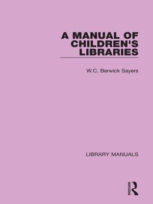 cover image of A Manual of Children's Libraries